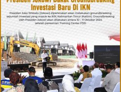 Sedang Difinalkan, Pekan Depan Presiden Jokowi Bakal Groundbreaking Investasi Baru di IKN