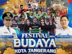 Hibur Masyarakat Kota Tangerang, Disbudpar Akan Kembali Gelar Festival Budaya