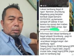 Beredar Isu Yang Back Up Tambang Ilegal di Magelang Keponakan Jenderal