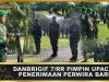 Danbrigif 7/RR Pimpin Upacara Penerimaan Warga Baru Brigif 7/Rimba Raya