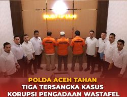 Polda Aceh Tahan Tiga Tersangka Kasus Korupsi Pengadaan Wastafel