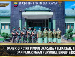 Danbrigif 7/RR Pimpin Upacara Pelepasan, Sertijab dan Penerimaan Personel Brigif 7/RR