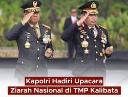 Kapolri Hadiri Upacara Ziarah Nasional di TMP Kalibata