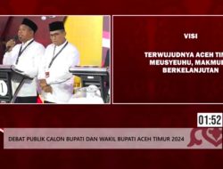 Debat Pilbup Aceh Timur Diharapkan Jadi Referensi Sulaiman Tole dan Abdul Hamid Untuk Aceh Timur