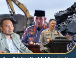 Kapolri Ultimatum Kasus Batu Hitam di Sulteng : Bongkar Aktor Besar, Jangan Ada yang Kebal Hukum